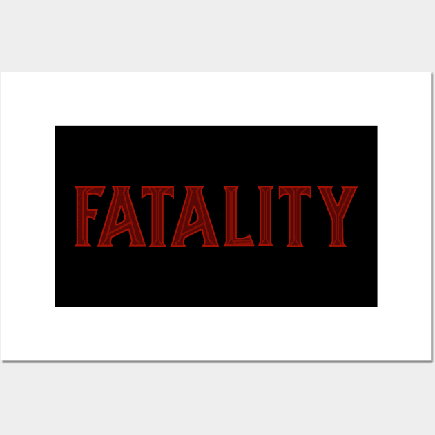 fatality Wall Art by allysontx